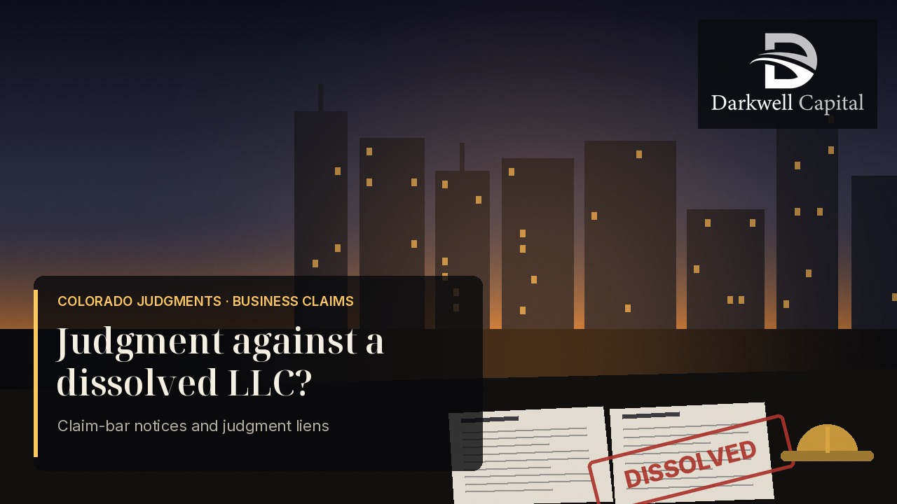 Judgment against a dissolved LLC: dark office towers at dusk with paperwork stamped dissolved and the Darkwell Capital logo