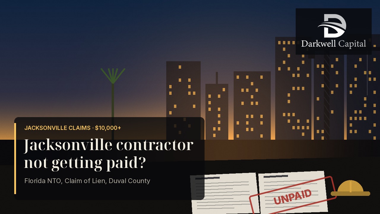Jacksonville Contractor Not Getting Paid? Florida Lien Clocks and Funding featured image